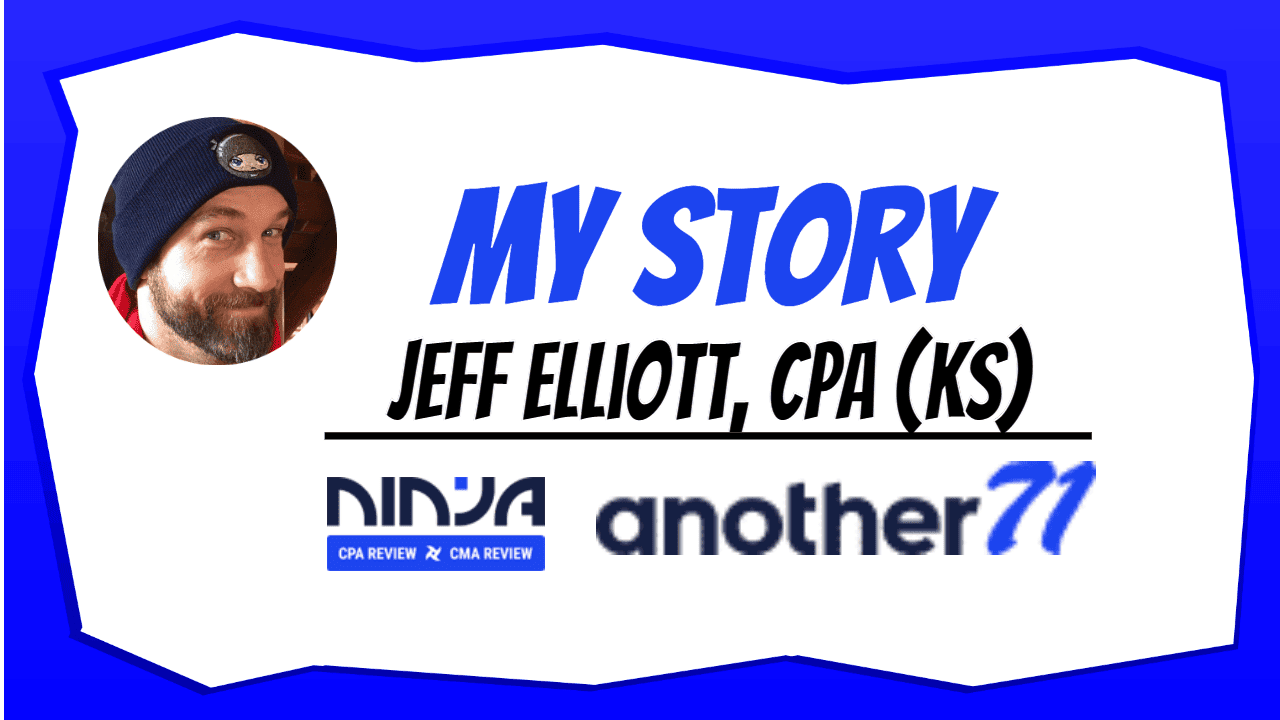 My Cpa Exam Story Jeff Elliott Cpa From Ninja Cpa Review